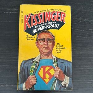 Kissinger: The Adventures of Super-Kraut Paperback - Yellow Cover